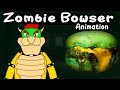 SML Short Zombie Bowser Animation