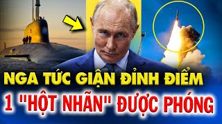 Thời sự quốc tế 25/10: Cơn Giận của Putin Lên Tới Đỉnh Điểm: Một hột nhãn được phóng