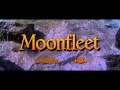 Moonfleet (1955) - Main Title - Miklos Rozsa