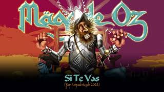 Mägo de Oz - Si Te Vas (Fan Remasterizado 2023) - Adelanto