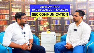 Abhinav Begur placement story — SEC Communication