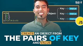 JavaScript Interview: How to Create an Object from Pairs of Key and Value