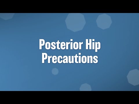 Posterior hip precautions