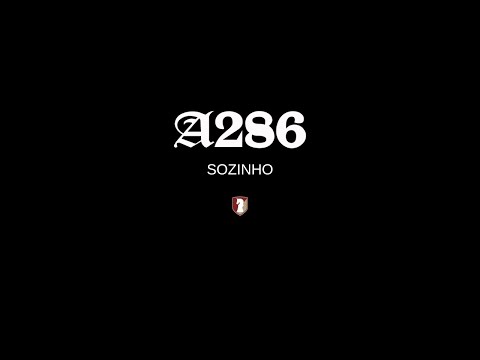 A286 - Sozinho (Lyric Video)