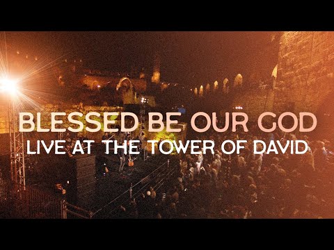 Blessed be Our God (Psalm 68:32-35) LIVE at the TOWER of DAVID, Jerusalem ~ Joshua Aaron