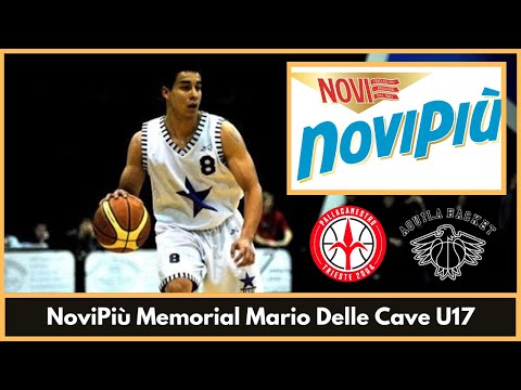NoviPiù Memorial Mario Delle Cave U17 - Pallacanestro Trieste vs Aquila Trento