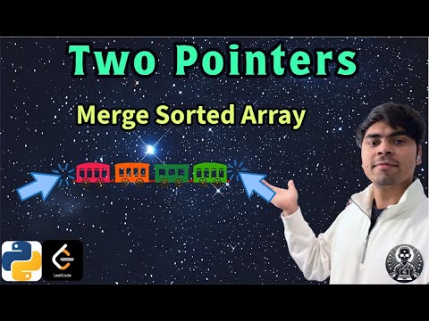 Leetcode 88 Merge Sorted Array Python Solution Explained Algoyogi