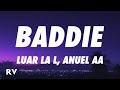 Luar La L X Anuel AA BADDIE Letra Lyrics
