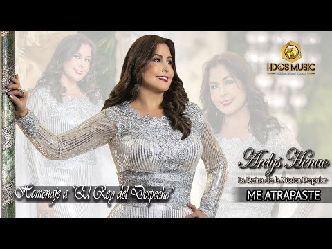 Arelys Henao - Me Atrapaste (Audio Oficial) Homenaje al Rey del Despecho