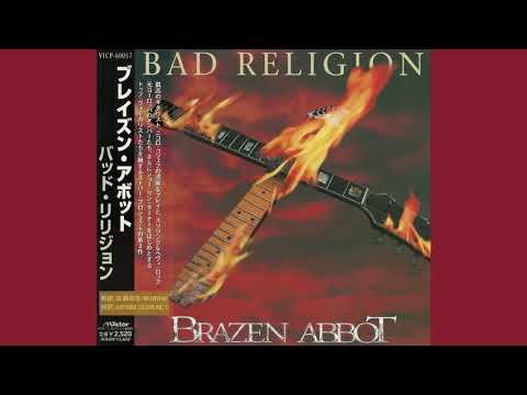 Brazen Abbot (feat. Joe Lynn Turner, Goran Edman) - Bad Religion (1997) (Full Album)