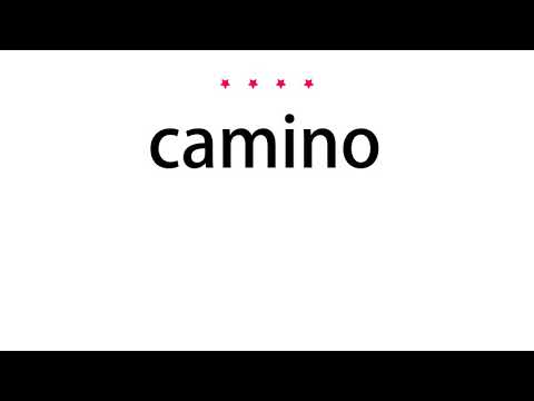 How to pronounce camino - Vocab Today