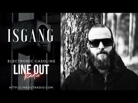 Isgang on Line Out Radio - Aug 2025