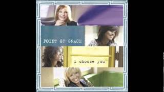 Point of Grace - Make It Real