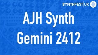 Video thumbnail for AJH Synth Gemini 2412 // Synthfest 2017 by DivKid