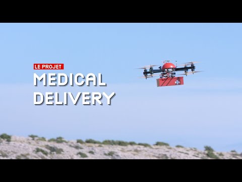 Medical Delivery : Des drones au service de la santé !