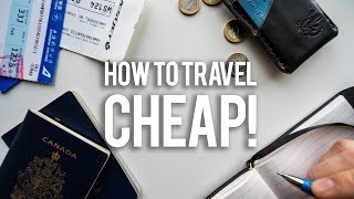 HOW TO TRAVEL THE WORLD on a BUDGET ||  Our SECRETS TO TRAVEL CHEAP!