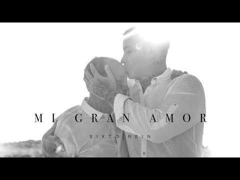 Video Mi Gran Amor de Sixto Rein 