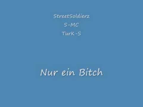 StreetSoldierz - Nur ein Bitch