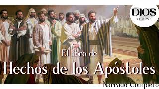 El Libro de los Hechos de los Apóstoles Narrado Completo Audio Biblia