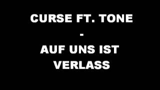 Curse feat. Tone -  Auf uns ist verlass