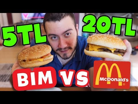 5 TL BİM VS 20 TL MC DONALDS (HAMBURGER)