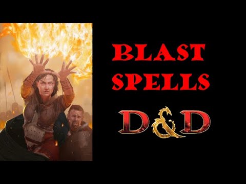 Blasting in D&D: Not so Hot?
