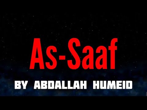 Surah As-Saff By Abdallah Humeid