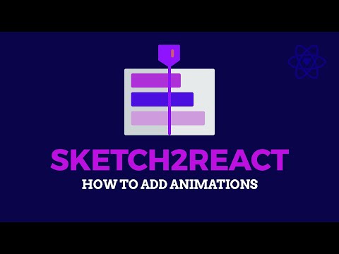 Sketch2React - How to add CSS animations to your projects