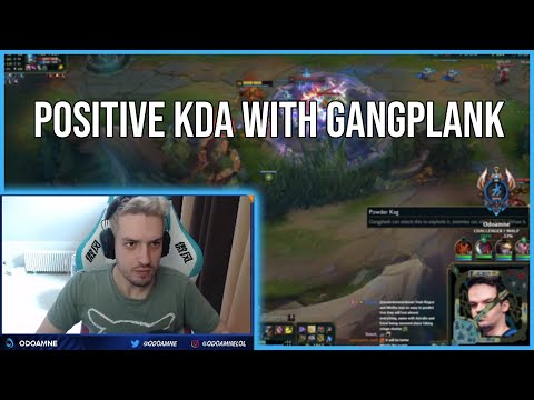 ODOAMNE POSITIVE KDA WITH GANGPLANK