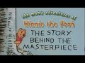 Many Adventures Of Winnie The Pooh The Story Behind The Masterpiece 2002 Disney Documentary Review