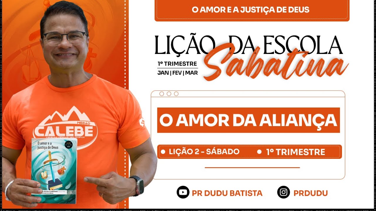 Lição da Escola Sabatina ADULTOS , Sábado 04/01/2025 "O Amor da Aliança" com Pr Dudu. Insta: @prdudu