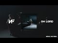 NF - Oh Lord (Mirasonic Remix) / With lyrics