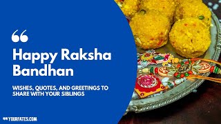 Happy Raksha Bandhan | Brother and Sister Quotes and Wishes