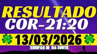 Resultado do jogo do bicho ao vivo COR 21:30 13/03/2026