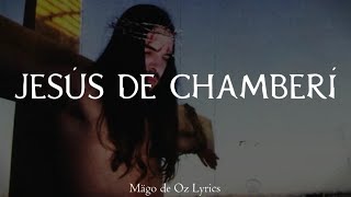 Mägo de Oz - Jesús de Chamberí - Letra