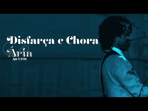 Disfarça E Chora video