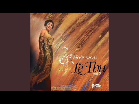Thể hiện bởi Lệ Thu