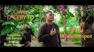 Download lagu Tatu - Didi Kempot - (Cover by- DFERYTO FAMILY) mp3 Download lagu Tatu - Didi Kempot - (Cover by- DFERYTO FAMILY) mp3