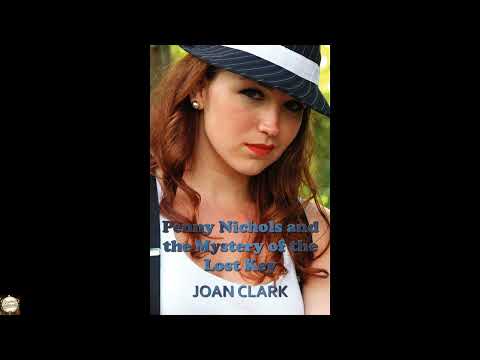 Penny Nichols and the Mystery of the Lost Key by Joan Clark M.S C.D.E R.D — free full audiobook