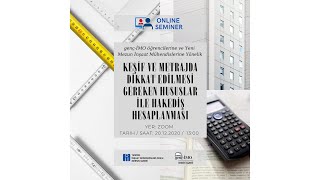 Keşif ve Metrajda Dikkat Edilmesi Gereken Hususlar ile Hakediş Hesaplanması