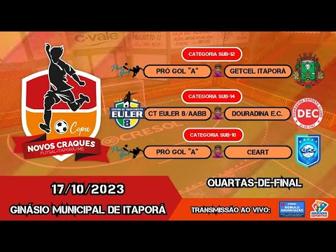 #529 3ª Copa Novos Craques de Futsal em Itaporã - QUARTAS-DE-FINAL / (3 jogos)
