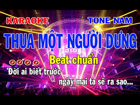 Thua Một Người Dưng Karaoke Remix Tone Nam | Nhạc sống