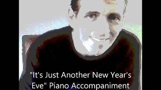 "It's Just Another New Year's Eve" Piano Accompaniment/Key F/Bpm 64