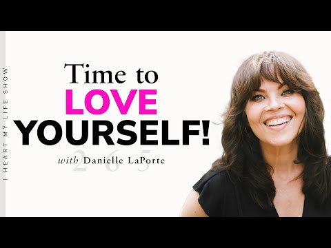 How To Be Loving (To Yourself) with Danielle LaPorte