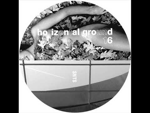 SNTS ‎– Horizontal Ground 16 ( Full EP )