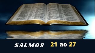 Salmo 21 ao 27