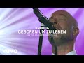 Unheilig Geboren Um Zu Leben Live Vom Abschiedskonzert In Köln