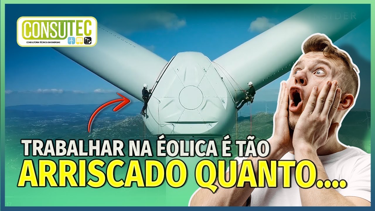 Conheça os riscos de trabalhar no setor eólico