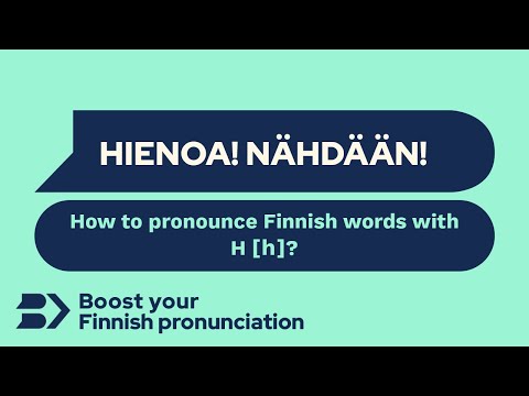 Hienoa! Nähdään! How to pronounce Finnish words with H [h]?