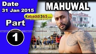 Mahuwal (Nakodar)  Kabaddi Cup 31 Jan 2015 Part 1 by Kabaddi365.com